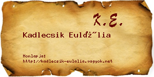 Kadlecsik Eulália névjegykártya